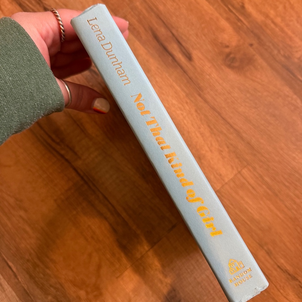 Not That Kind of Girl by Lena Dunham